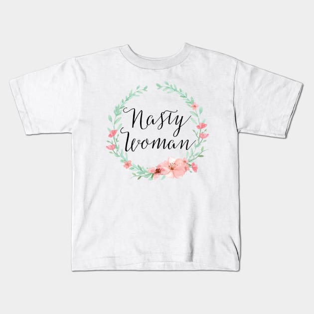 Nasty Woman Kids T-Shirt by eldatari